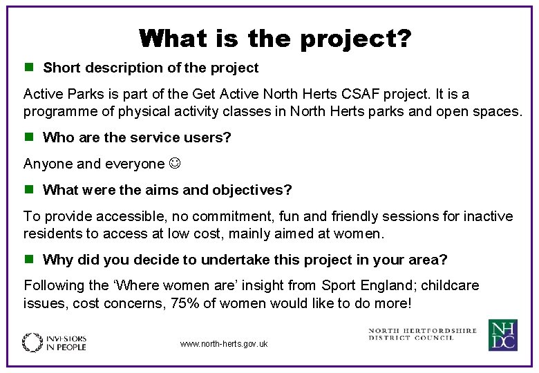 What is the project? n Short description of the project Active Parks is part