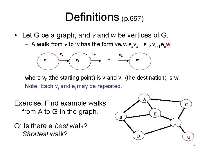 Definitions (p. 667) • Let G be a graph, and v and w be