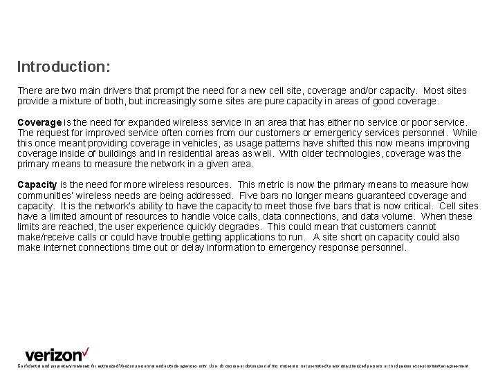 Introduction: There are two main drivers that prompt the need for a new cell