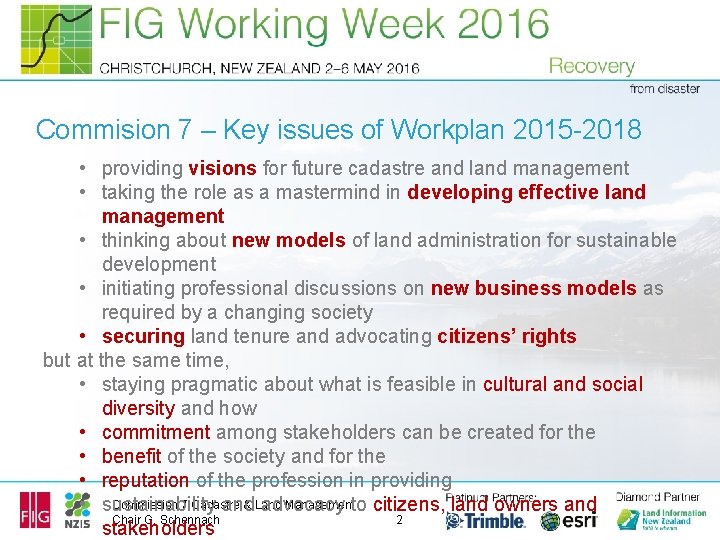 Commision 7 – Key issues of Workplan 2015 -2018 • providing visions for future