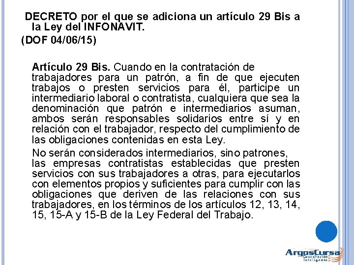 DECRETO por el que se adiciona un artículo 29 Bis a la Ley del