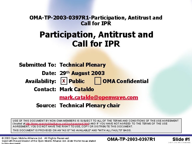 OMA-TP-2003 -0397 R 1 -Participation, Antitrust and Call for IPR Submitted To: Technical Plenary