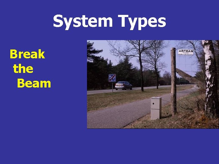 System Types Break the Beam 