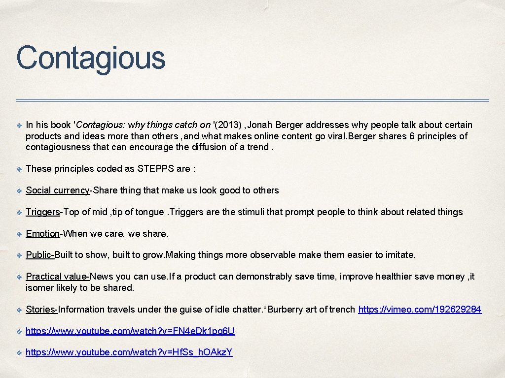 Contagious ✤ In his book 'Contagious: why things catch on '(2013) , Jonah Berger Contagious ✤ In his book 'Contagious: why things catch on '(2013) , Jonah Berger