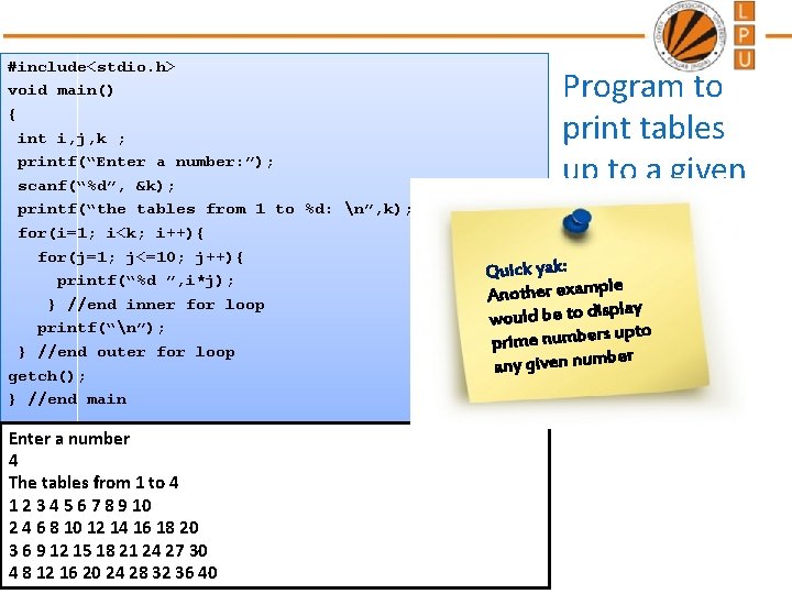 #include<stdio. h> void main() { int i, j, k ; printf(“Enter a number: ”);