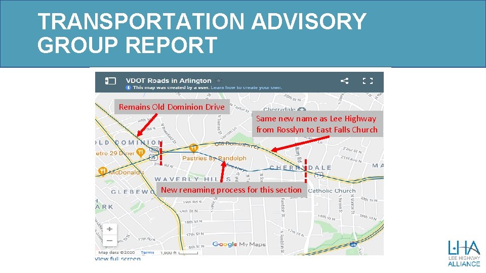 TRANSPORTATION ADVISORY GROUP REPORT Remains Old Dominion Drive Same new name as Lee Highway