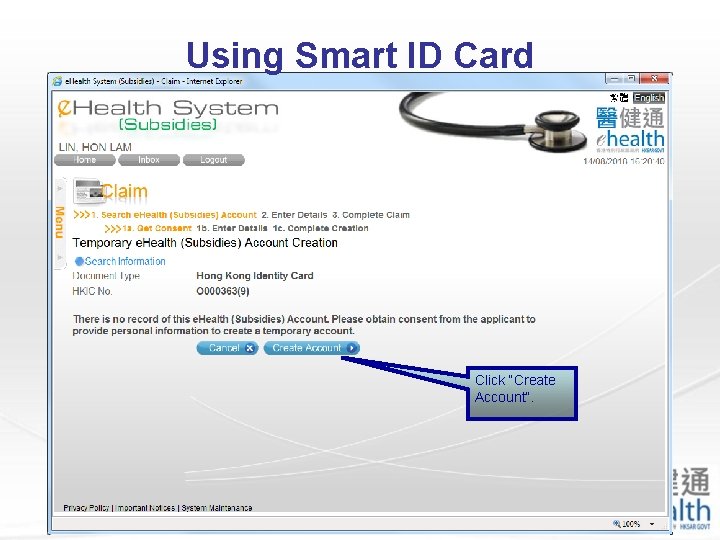 Using Smart ID Card Click “Create Account”. 