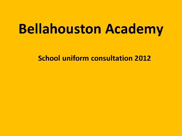 Bellahouston Academy School uniform consultation 2012 