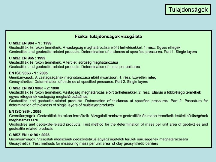 Tulajdonságok 