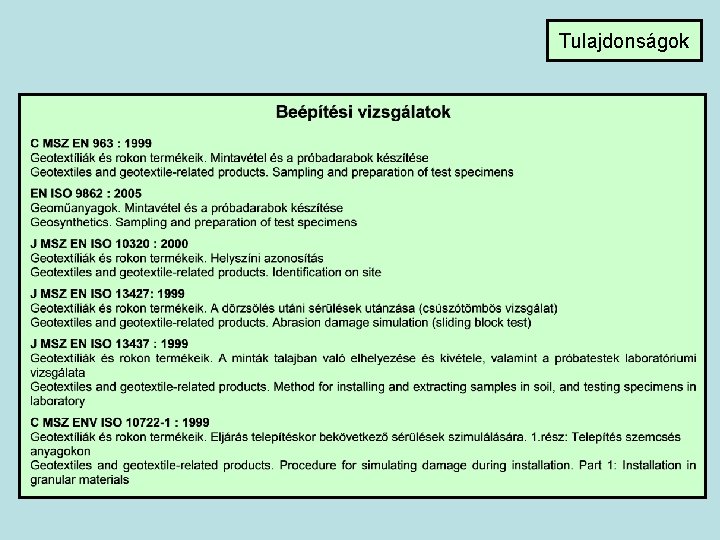 Tulajdonságok 