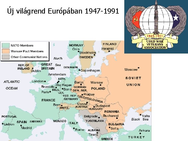Új világrend Európában 1947 -1991 