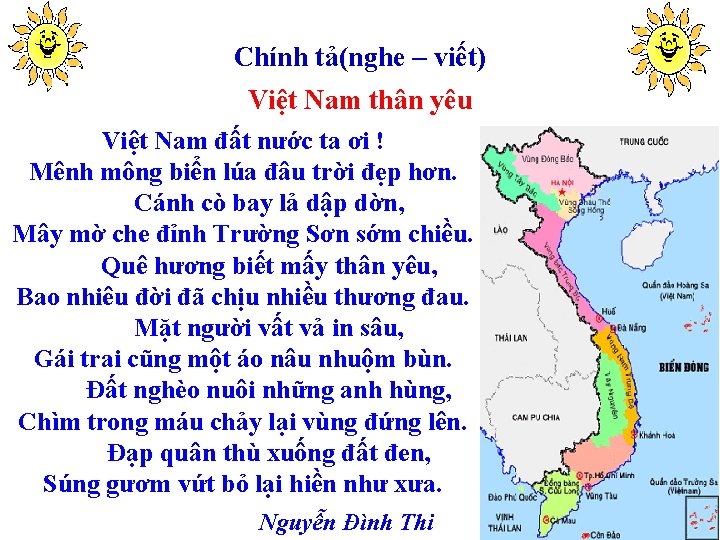 Chính tả(nghe – viết) Việt Nam thân yêu Việt Nam đất nước ta ơi