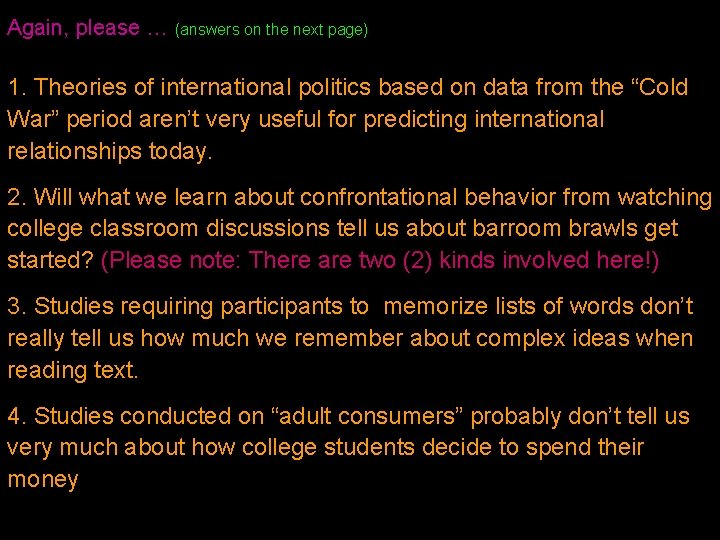 Again, please … (answers on the next page) 1. Theories of international politics based