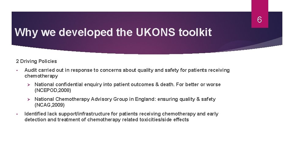 6 Why we developed the UKONS toolkit 2 Driving Policies • • Audit carried 6 Why we developed the UKONS toolkit 2 Driving Policies • • Audit carried