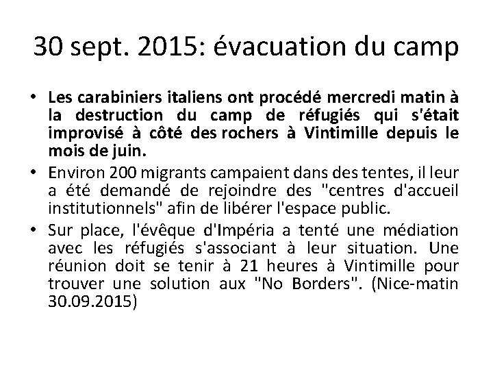 30 sept. 2015: évacuation du camp • Les carabiniers italiens ont procédé mercredi matin