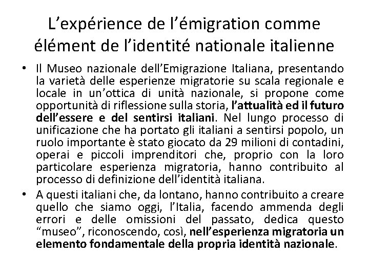 L’expérience de l’émigration comme élément de l’identité nationale italienne • Il Museo nazionale dell’Emigrazione