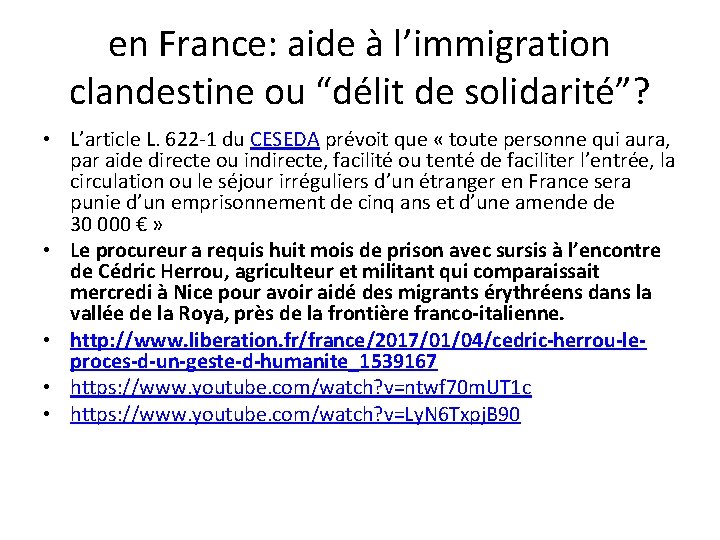 en France: aide à l’immigration clandestine ou “délit de solidarité”? • L’article L. 622