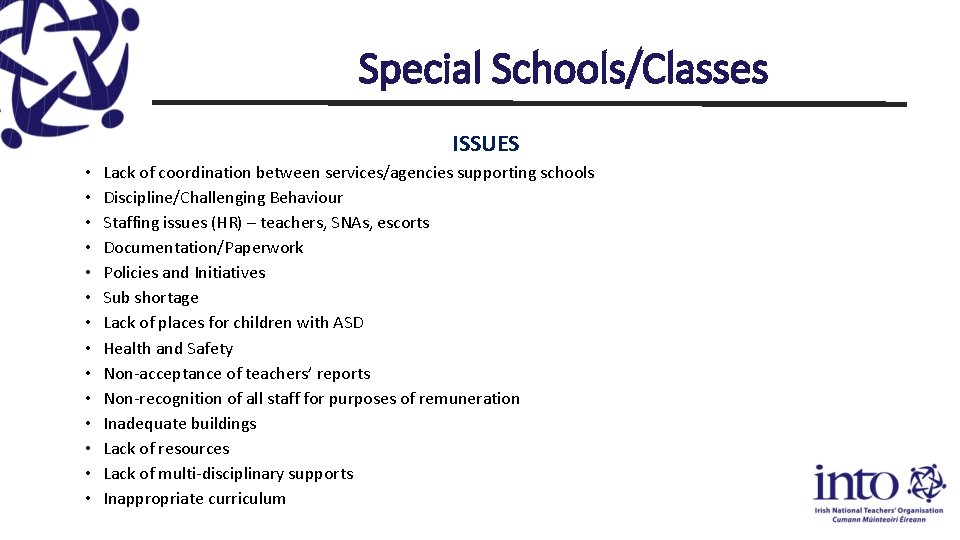 Special Schools/Classes ISSUES • • • • Lack of coordination between services/agencies supporting schools