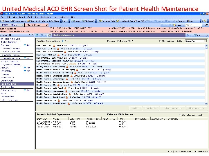 United Medical ACO EHR Screen Shot for Patient Health Maintenance Changing the Behavior 