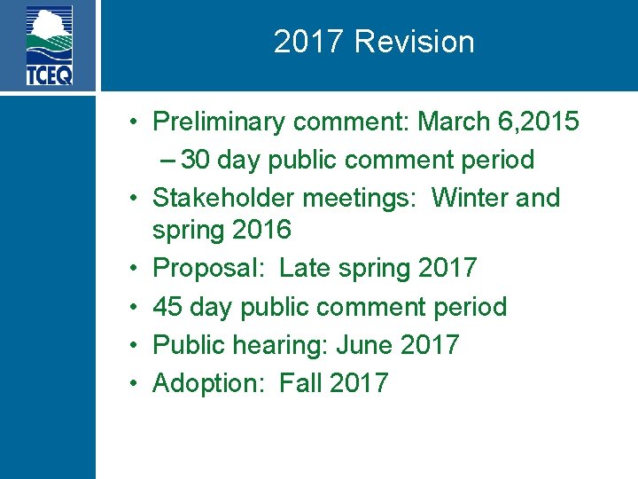 2017 Revision • Preliminary comment: March 6, 2015 – 30 day public comment period