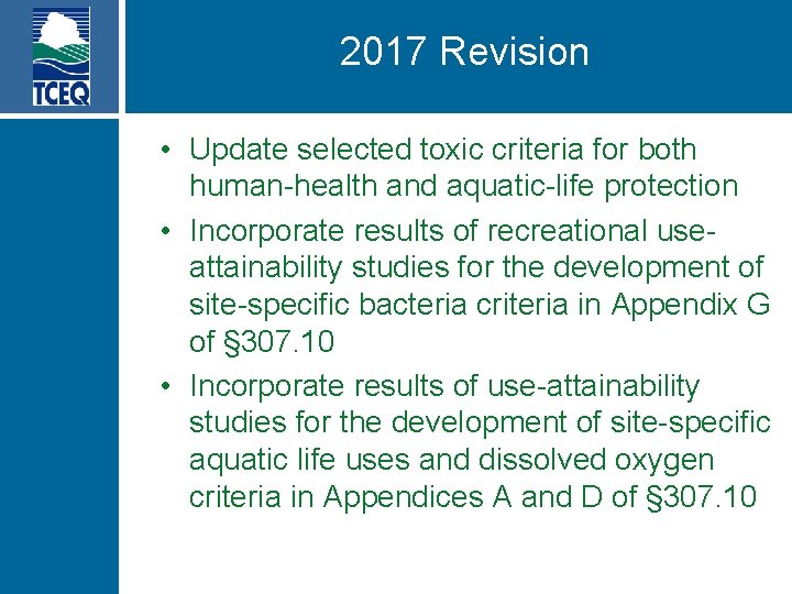 2017 Revision • Update selected toxic criteria for both human-health and aquatic-life protection •