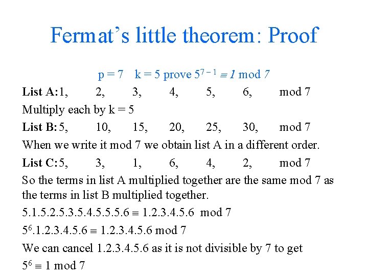 Fermat’s little theorem: Proof p = 7 k = 5 prove 57 – 1
