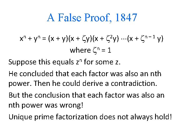 A False Proof, 1847 xn + yn = (x + y)(x + 2 y)