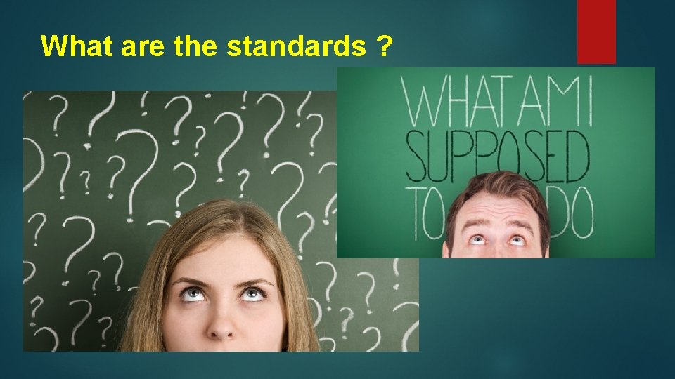 What are the standards ? 