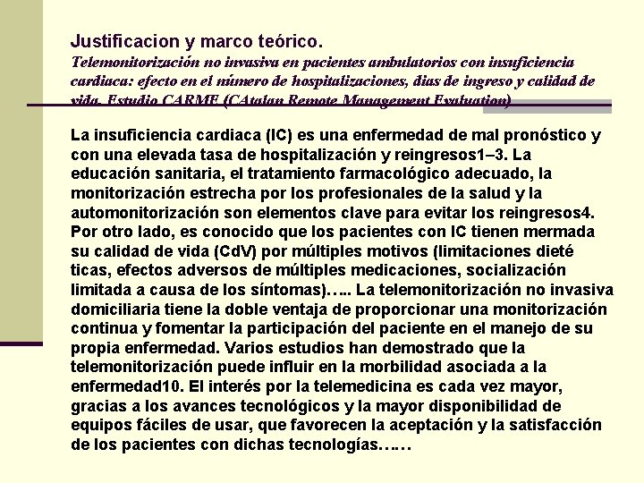 Justificacion y marco teórico. Telemonitorización no invasiva en pacientes ambulatorios con insuficiencia cardiaca: efecto