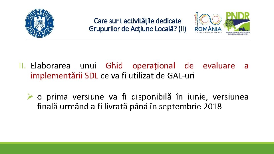 Care sunt activitățile dedicate Grupurilor de Acțiune Locală? (II) II. Elaborarea unui Ghid operațional