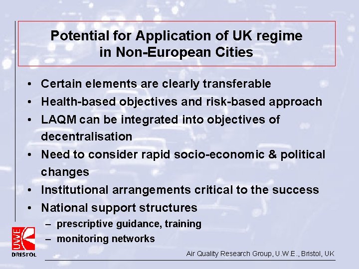 Potential for Application of UK regime in Non-European Cities • Certain elements are clearly Potential for Application of UK regime in Non-European Cities • Certain elements are clearly