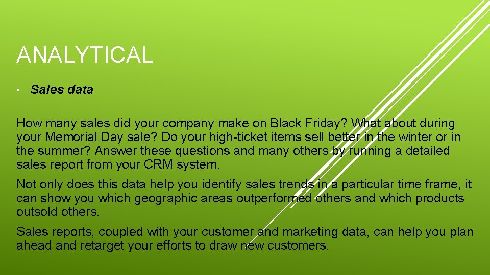 ANALYTICAL • Sales data How many sales did your company make on Black Friday?