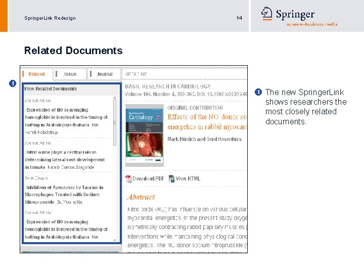 Springer. Link Redesign 14 Related Documents The new Springer. Link shows researchers the most