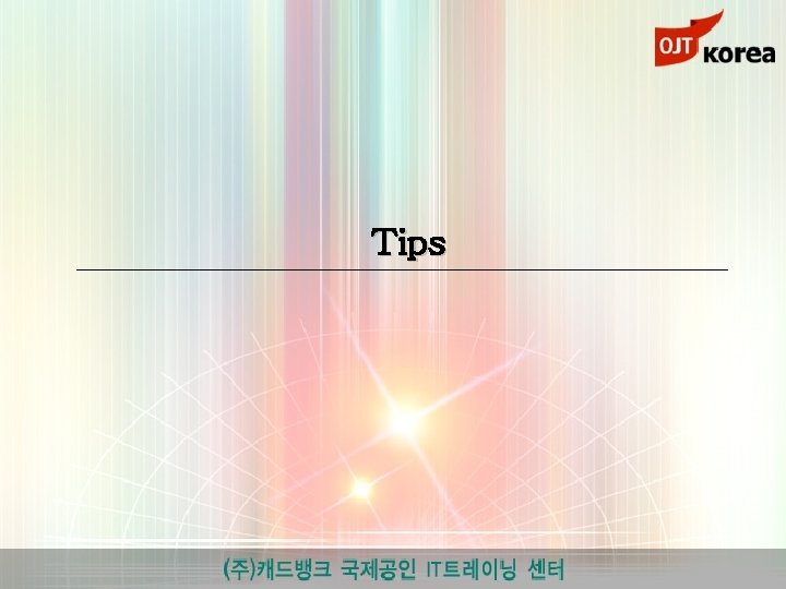 Tips 