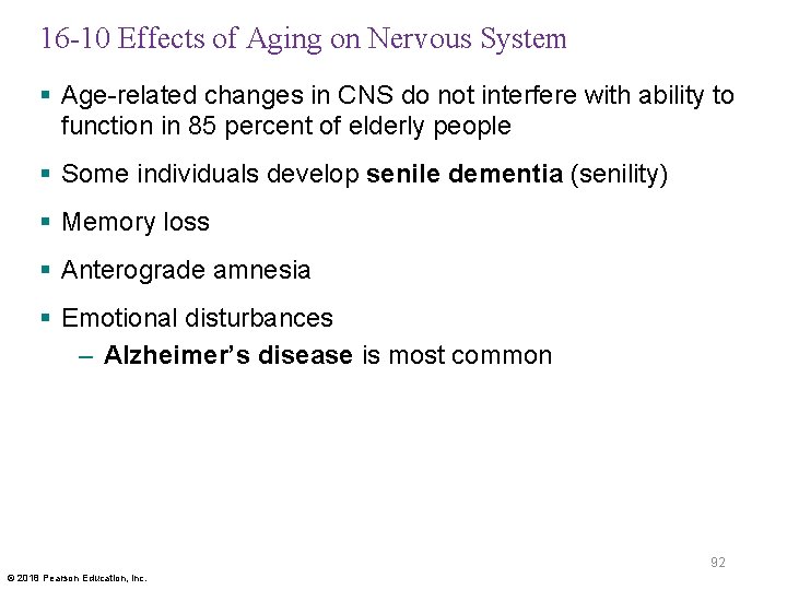 16 -10 Effects of Aging on Nervous System § Age-related changes in CNS do