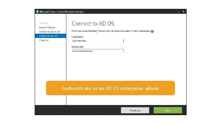 Authenticate as an AD DS enterprise admin 