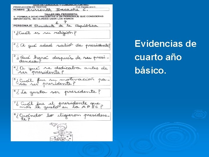 Evidencias de cuarto año básico. 