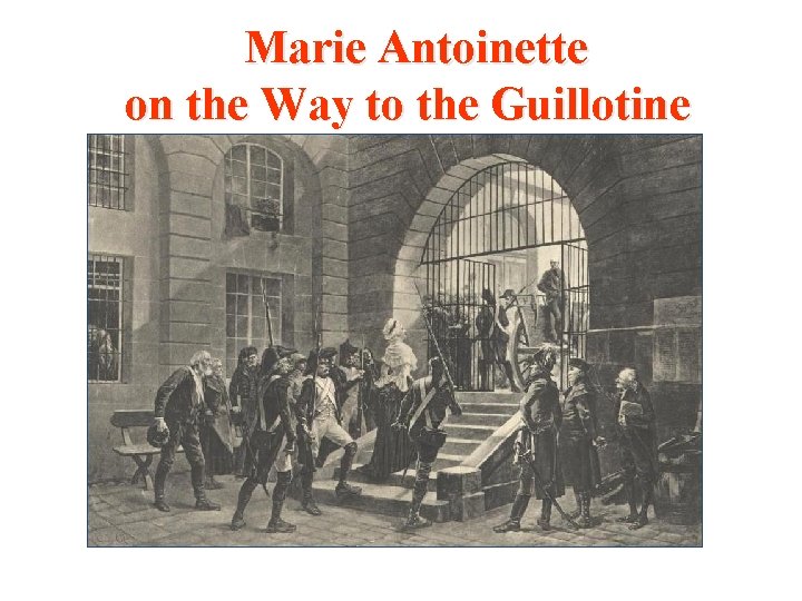 Marie Antoinette on the Way to the Guillotine 