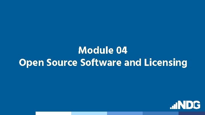 Module 04 Open Source Software and Licensing 
