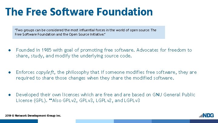 The Free Software Foundation “Two groups can be considered the most influential forces in