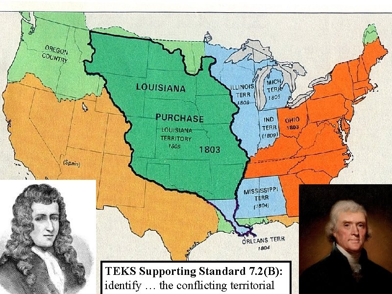 TEKS Supporting Standard 7. 2(B): identify … the conflicting territorial 