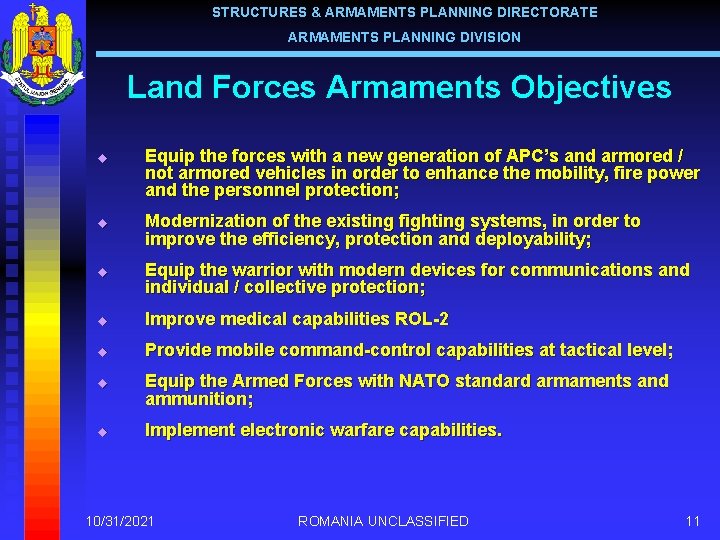 STRUCTURES & ARMAMENTS PLANNING DIRECTORATE ARMAMENTS PLANNING DIVISION Land Forces Armaments Objectives u u