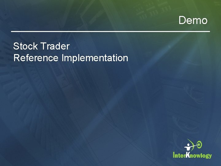 Demo Stock Trader Reference Implementation 