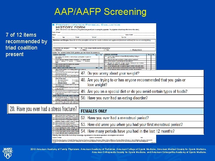 AAP/AAFP Screening 7 of 12 items recommended by triad coalition present 2010 American Academy