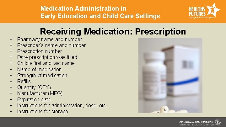 Medication Administration in Early Education and Child Care Settings • • • • Receiving