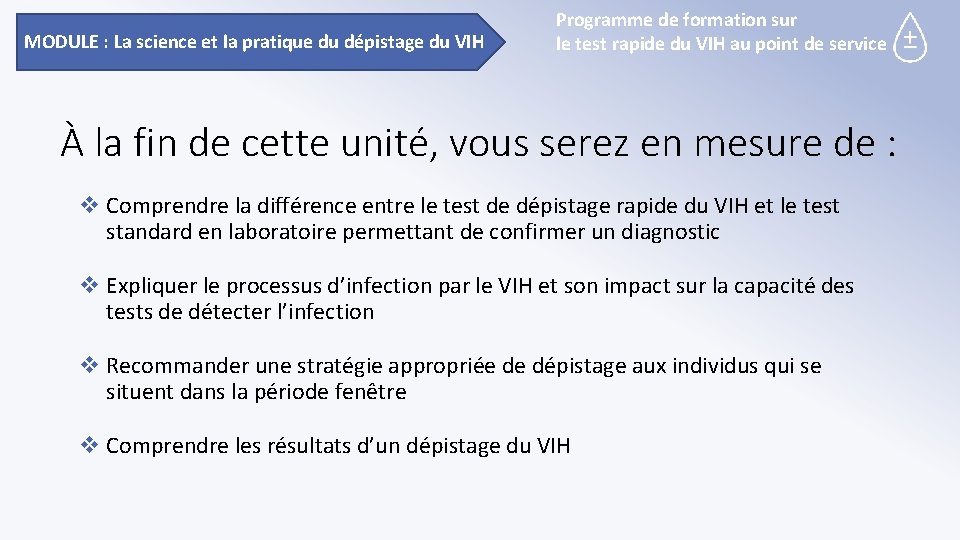 MODULE : La science et la pratique du dépistage du VIH Programme de formation