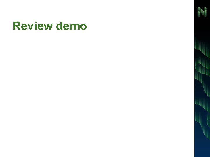 Review demo 