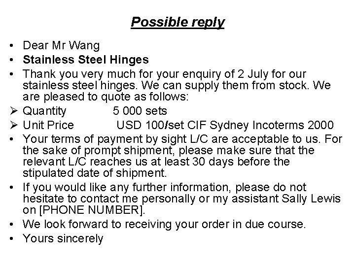 Possible reply • Dear Mr Wang • Stainless Steel Hinges • Thank you very