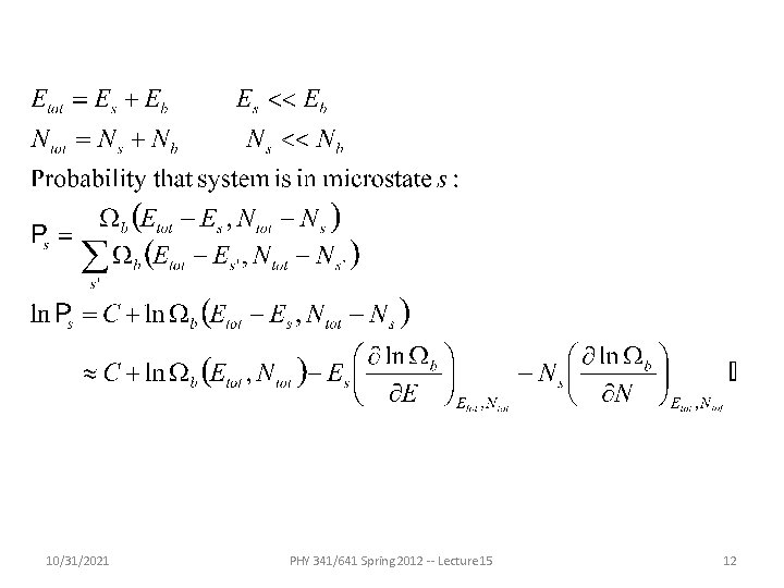 10/31/2021 PHY 341/641 Spring 2012 -- Lecture 15 12 