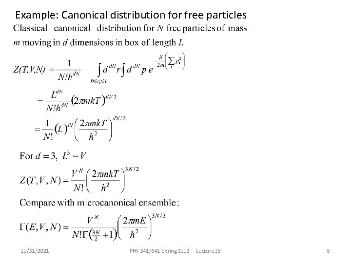 Example: Canonical distribution for free particles 10/31/2021 PHY 341/641 Spring 2012 -- Lecture 15